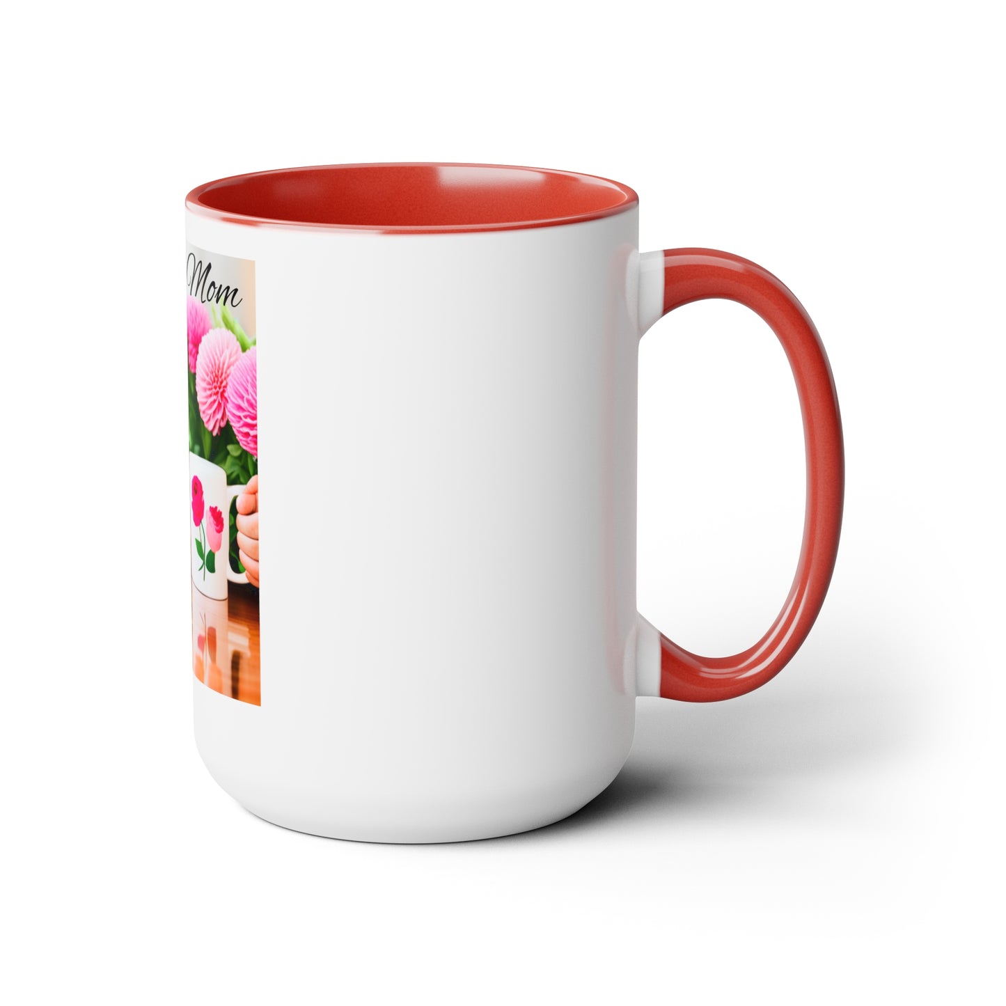 Mom,  Mama, Thank You Two-Tone Coffee Mugs, 15oz