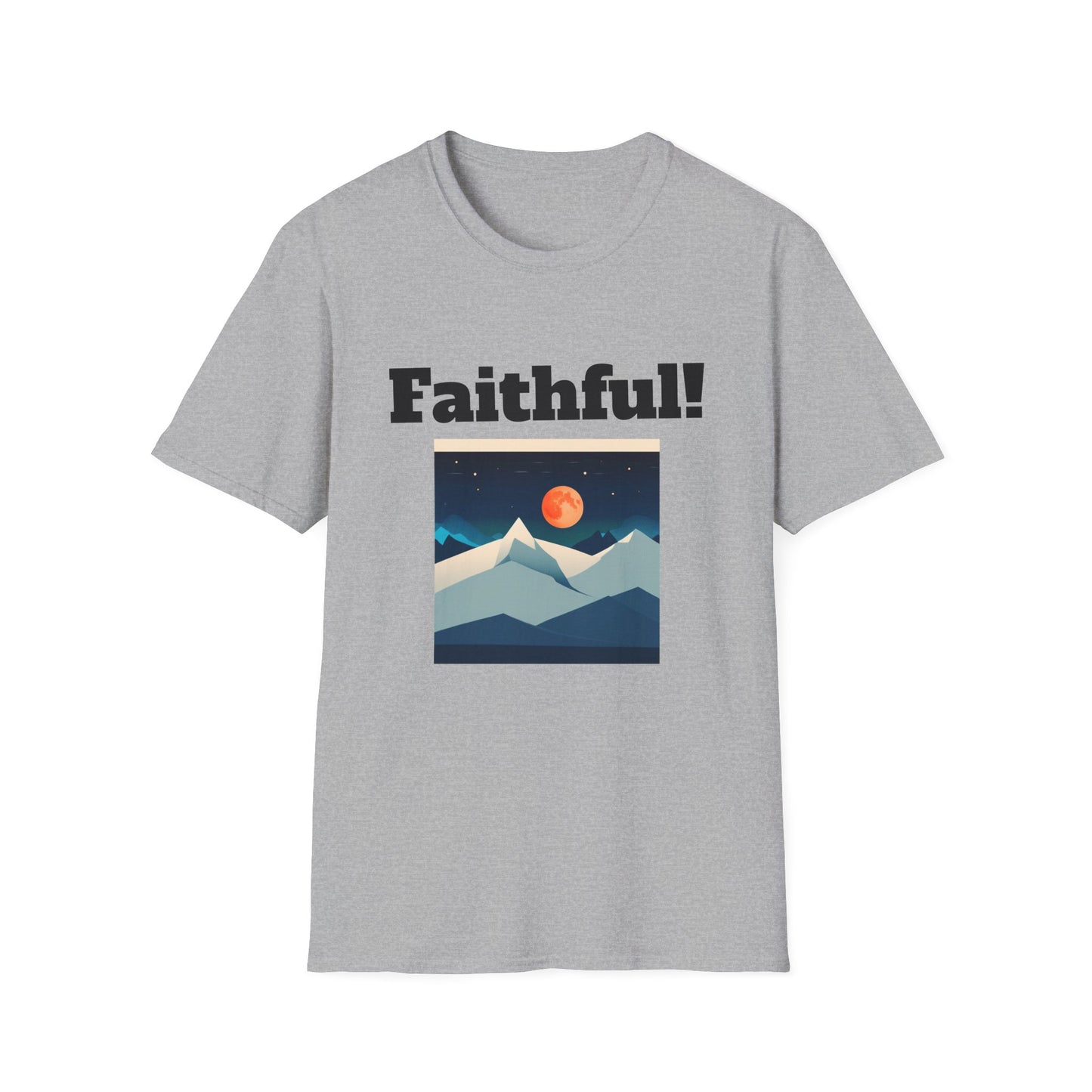 Faithful Unisex Softstyle T-Shirt