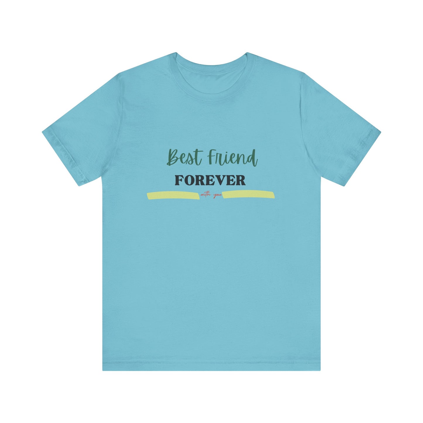 Best Friend Forever-Unisex Jersey Short Sleeve Tee