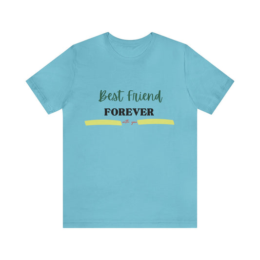 Best Friend Forever-Unisex Jersey Short Sleeve Tee
