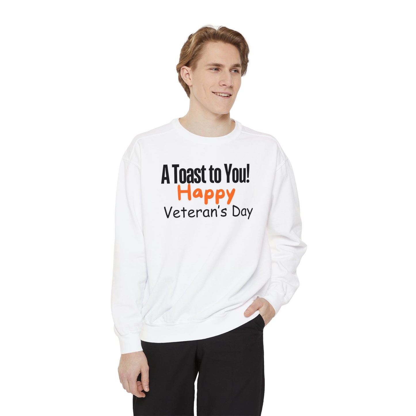 Happy Veteran's Day Sweatshirt