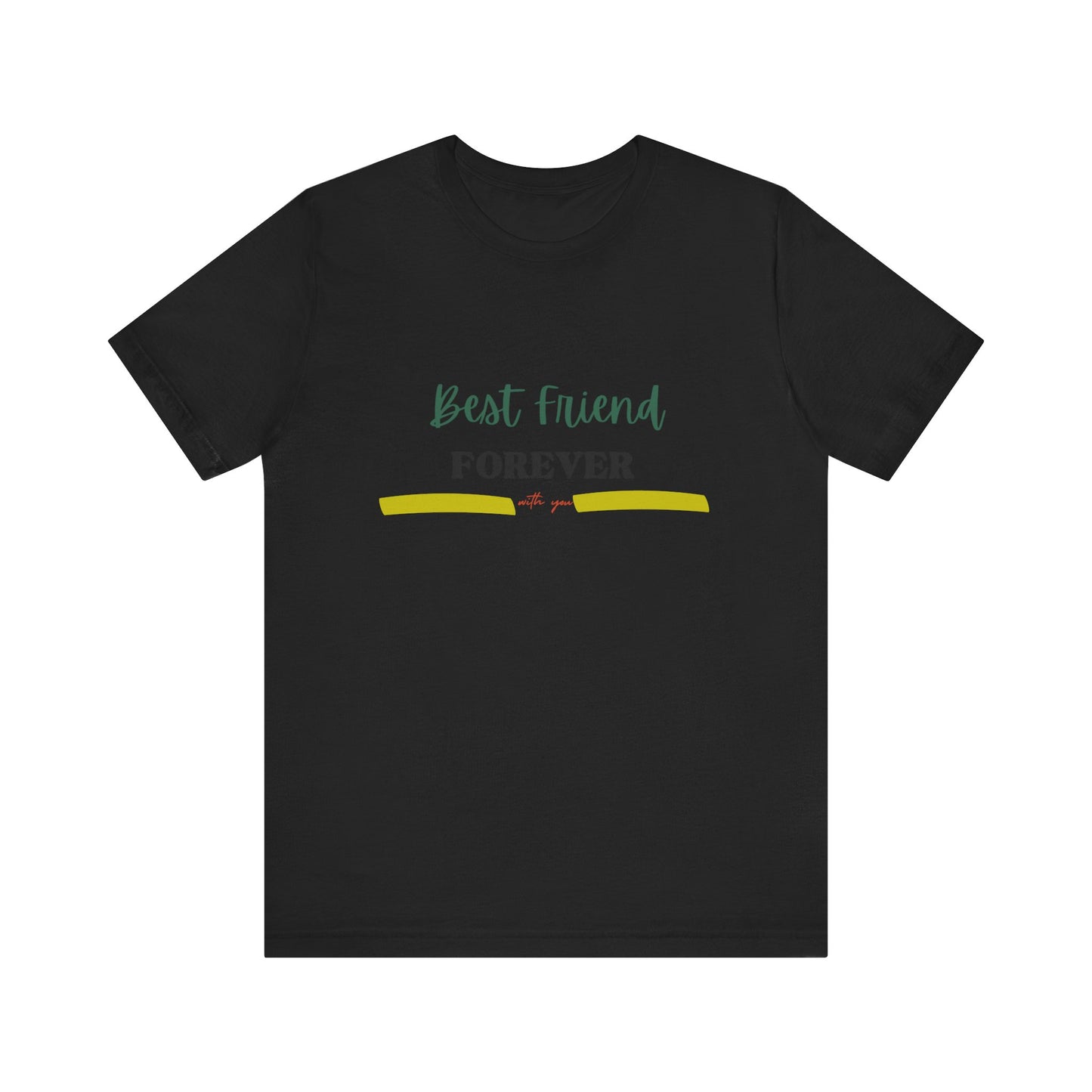 Best Friend Forever-Unisex Jersey Short Sleeve Tee