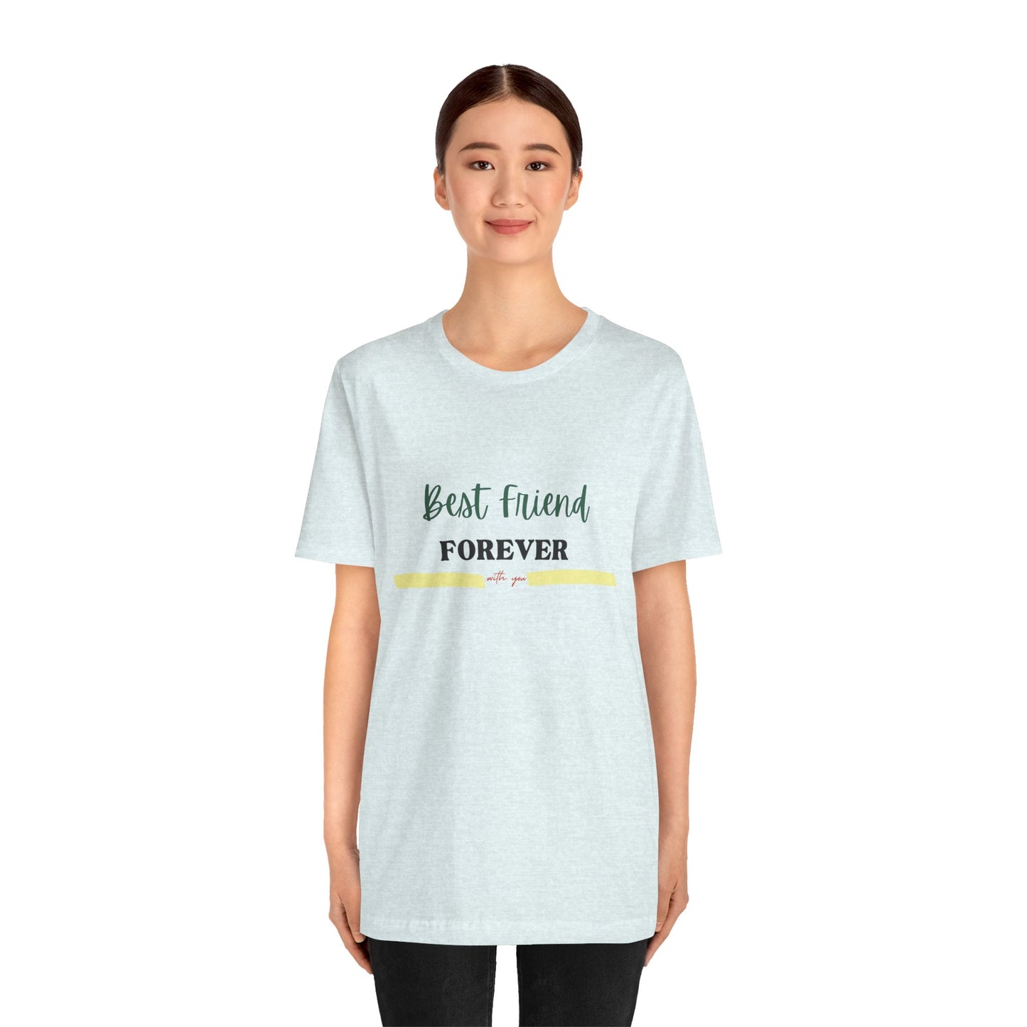 Best Friend Forever-Unisex Jersey Short Sleeve Tee