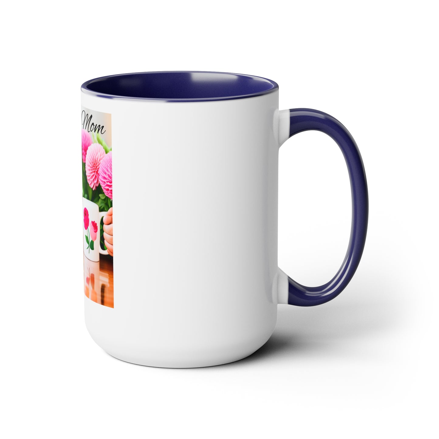 Mom,  Mama, Thank You Two-Tone Coffee Mugs, 15oz