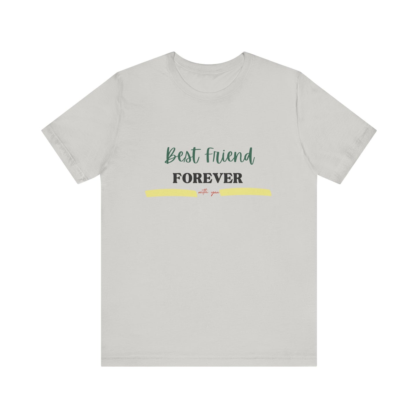 Best Friend Forever-Unisex Jersey Short Sleeve Tee