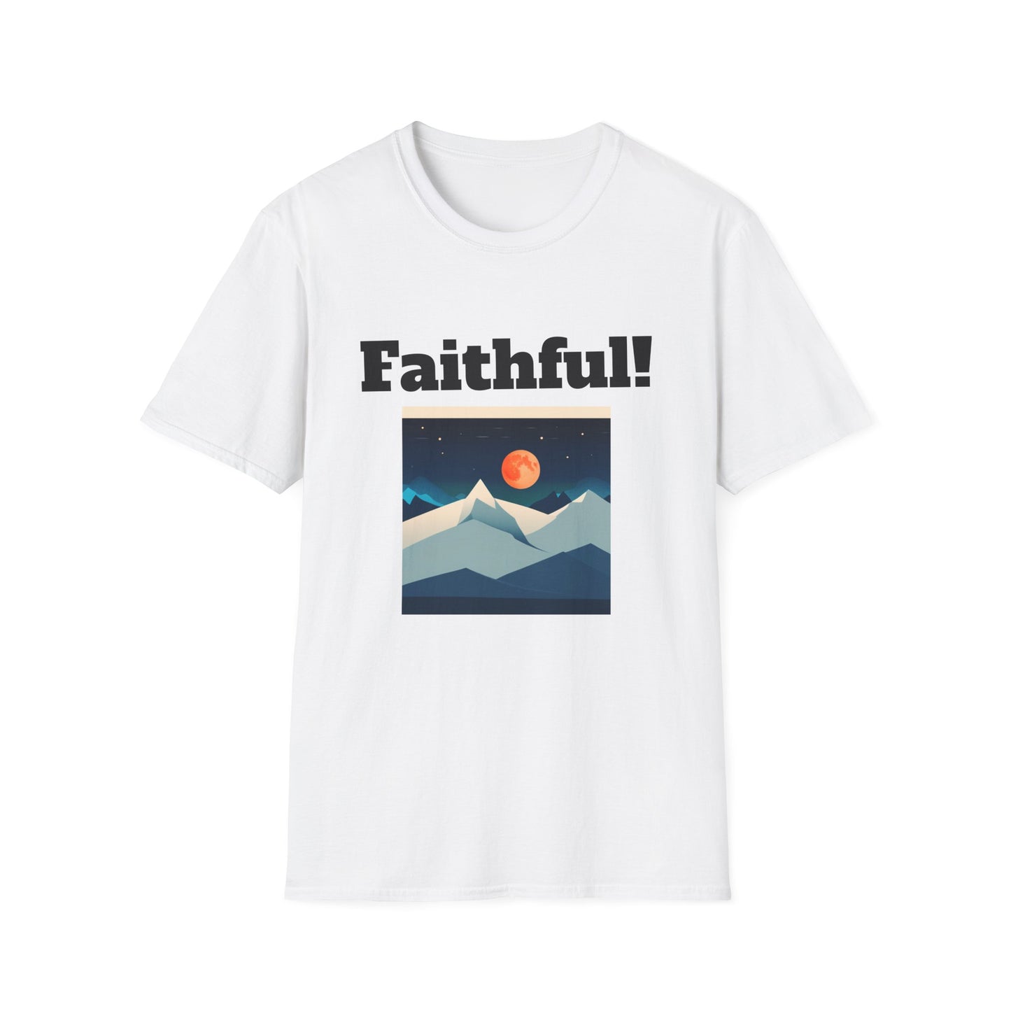 Faithful Unisex Softstyle T-Shirt